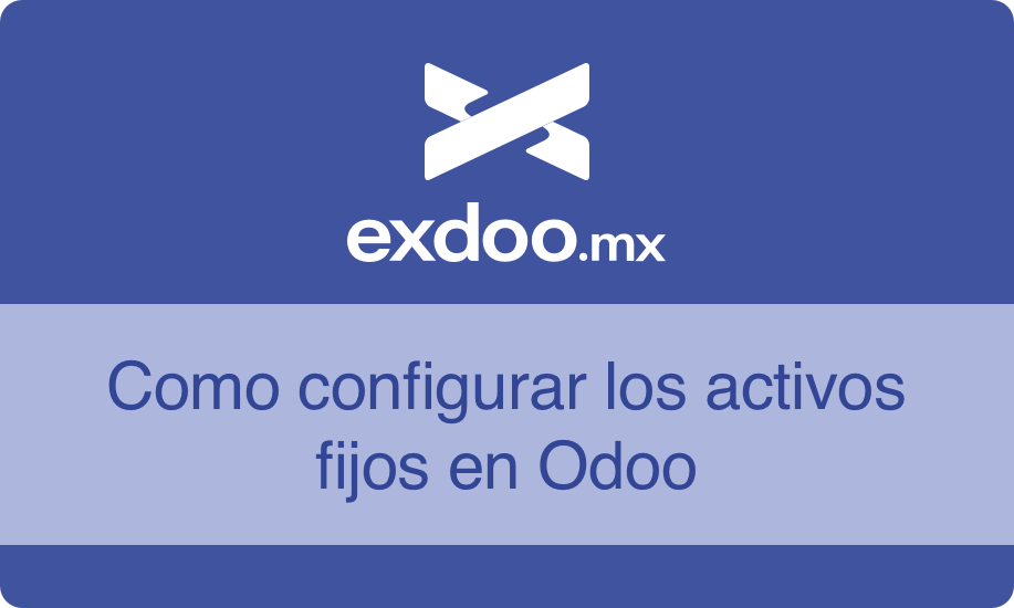 Como configurar los activos fijos en Odoo