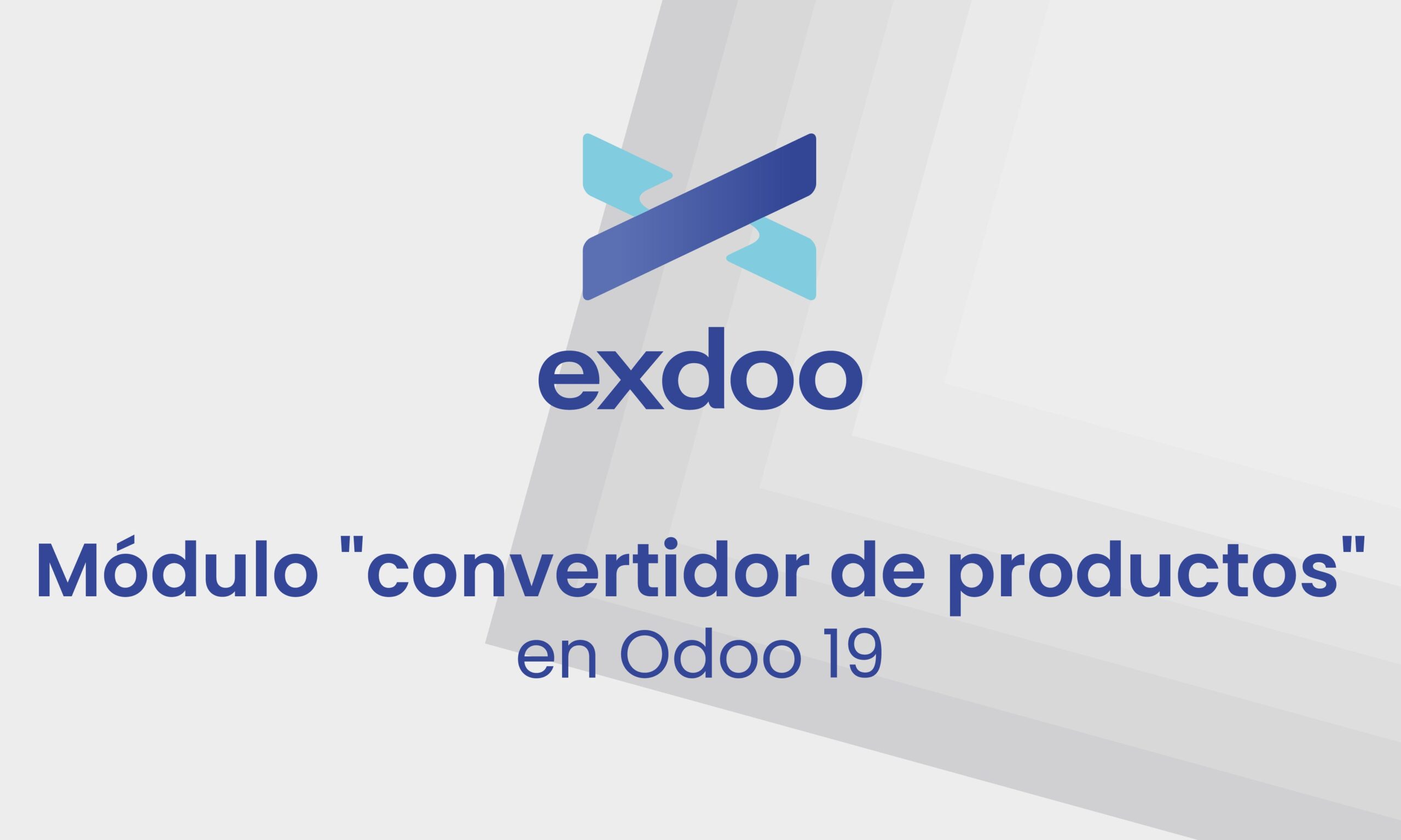 Módulo “convertidor de productos” en Odoo 19