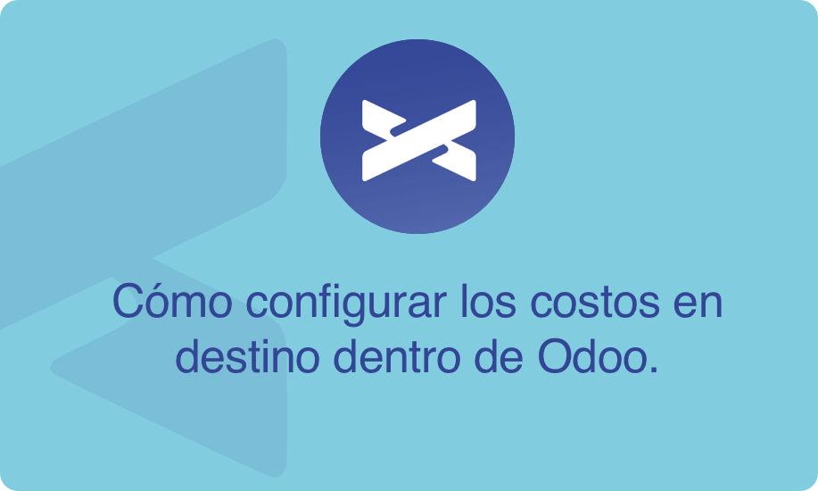 Cómo configurar los costos en destino dentro de Odoo.