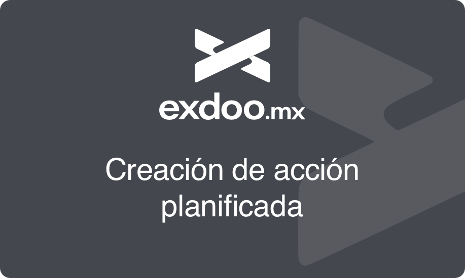 Creación de acción planificada