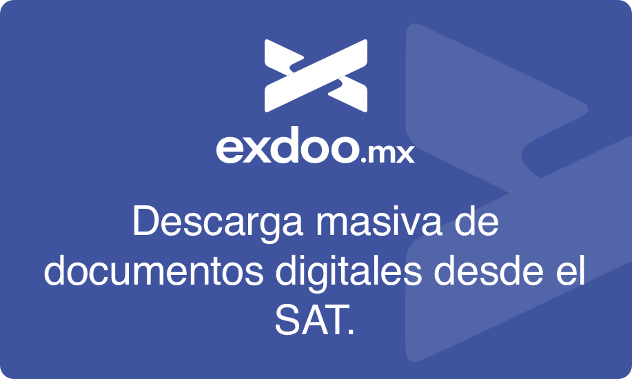 Descarga masiva de documentos digitales desde el SAT.