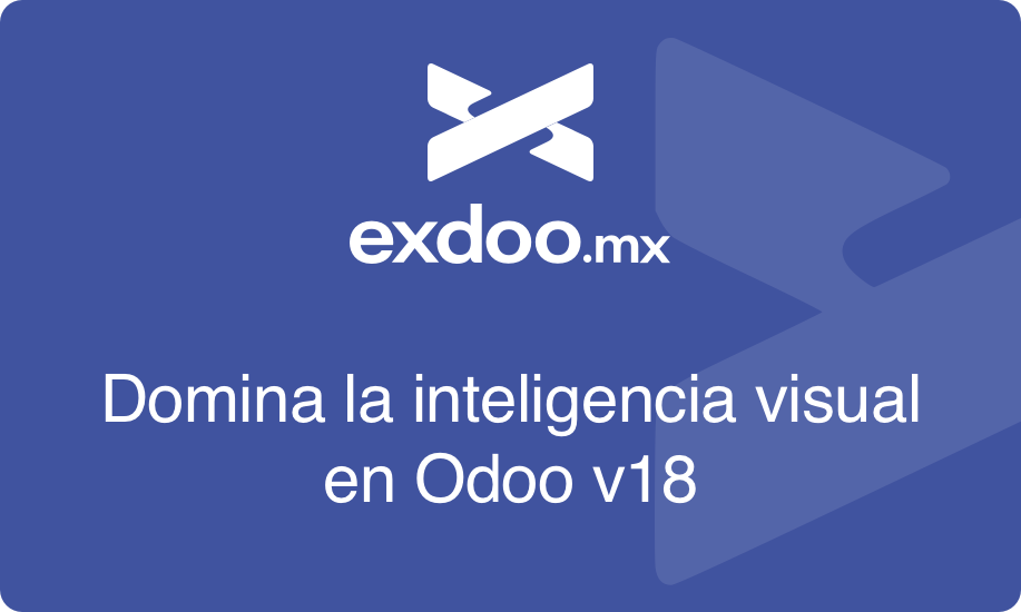 Domina la inteligencia visual en Odoo v18: Guía completa del módulo de Tableros (Dashboards).