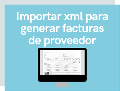 Importar xml para generar facturas de proveedor.