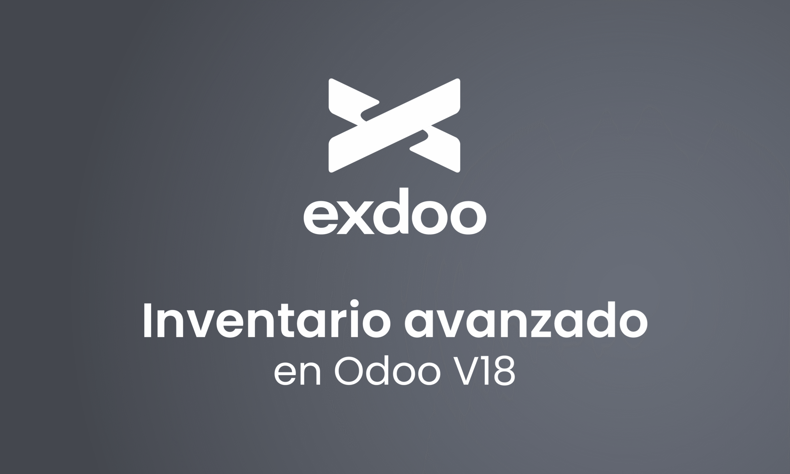 Inventario Avanzado en Odoo 18