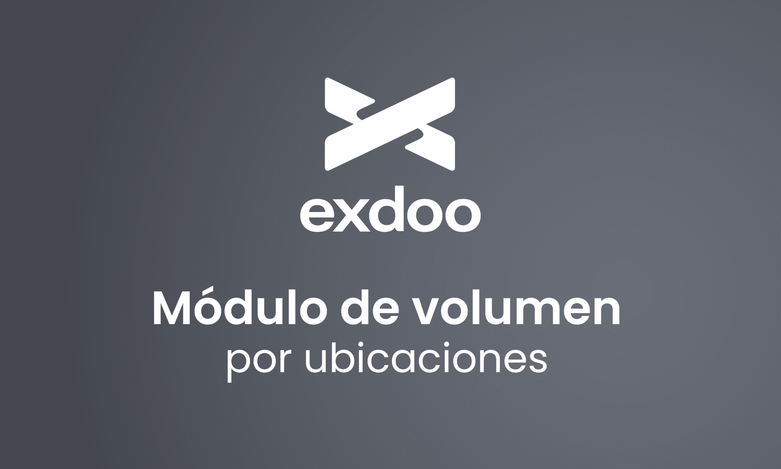 Módulo de volumen por ubicaciones