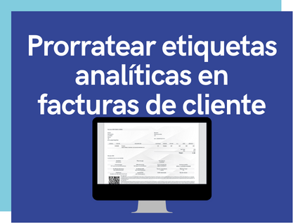 Prorratear etiquetas analíticas en facturas de cliente