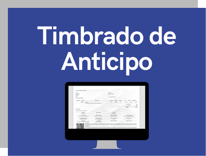 Timbrado de Anticipo